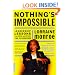 Nothing's Impossible: Leadership Lessons From Inside And Outside The Classroom