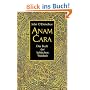Anam Cara: Das Buch der keltischen Weisheit