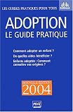 Revue Prat  / Adoption : Le guide pratique 2004