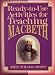 Ready-To-Use Activities for Teaching Macbeth