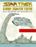Star Trek Deep Space Nine: Das technische Handbuch. - Herman Zimmerman, Rick Sternbach, Doug Drexler