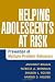 Books : Helping Adolescents at Risk: Prevention of Multiple Problem Behaviors