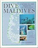 Dive Maldives - A guide to the Maldives Archipelago