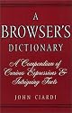 A Browser's Dictionary (Common Reader Editions)