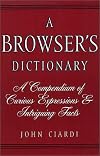 A Browser's Dictionary (Common Reader Editions)