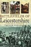 Books : Battlefields of Leicestershire