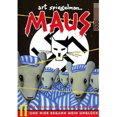 Maus II. Die Geschichte eines �berlebenden. Und hier begann mein Ungl�ck