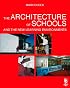 Architecture of Schools: The New Learning Environments, The New Learning Environments
