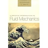 a physical introduction to fluid mechanics
