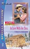 In Love With Her Boss (Montana Mavericks) (Silhouette Special Edition, No. 1441)