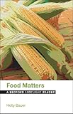 Food Matters: A Bedford Spotlight Reader