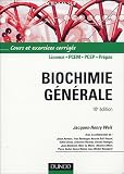 Biochimie générale : Cours et exercices corrigés