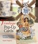 Vintage Pop-Up Cards: Making Your Own Timeless Treasures