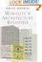 Morality and Architecture Revisited