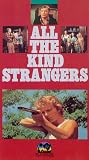  : All the Kind Strangers