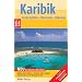 Nelles Guide Karibik - Gro�e Antillen (Reisef�hrer) / Bermudas - Bahamas