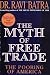 The Myth of Free Trade: The Pooring of America