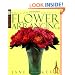 Complete Guide To Flower Arranging (DK Living)