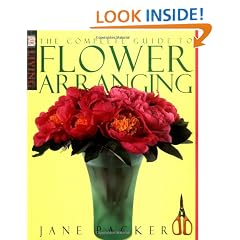Complete Guide To Flower Arranging (DK Living)