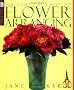 The Complete Guide to Flower Arranging (DK Living)