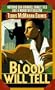 Blood Will Tell (A Theresa Galloway mystery)