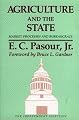 Agriculture and the State: Market Processes and Bureaucracy (Independent Studies in Political Economy)