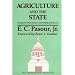 Agriculture and the State: Market Processes and Bureaucracy (Independent Studies in Political Economy)