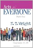 Acts for Everyone, Part 2 (New Testament for Everyone)