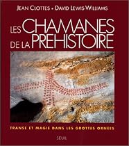 Les chamanes de la pr�histoire