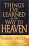 Things I've Learned On The Way To Heaven