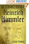 The Strange Death of Heinrich Himmler: A Forensic Investigation