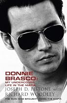 Donnie Brasco: My Undercover Life in the Mafia (Hodder Great Reads)