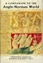A Companion to the Anglo-Norman World