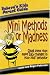 Mini Methods or Madness: Small Steps That Make Big Changes in Your Kids' Behavior (Behave'n Kids Parent Guide)