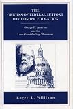The Origins of Federal Support for Higher Education