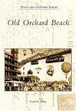 Old  Orchard  Beach  (ME)   (Postcard  History  Series)