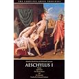 Aeschylus I: Oresteia: Agamemnon, The Libation Bearers, The Eumenides (The Complete Greek Tragedies) (Vol 1)