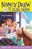 Books : Pony Problems (Nancy Drew and the Clue Crew #3)