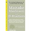 Maitake Mushroom and D-Fraction (Woodland Health)