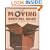 The Moving Survival Guide: All You Need to Know to Make Your Move Go Smoothly