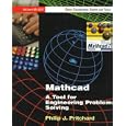 MathCad: A Tool for Engineering Problem Solving (B.E.S.T. Series) by Philip J. Pritchard