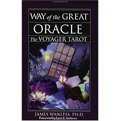 Way of the Great Oracle: Voyager Tarot: The Voyager Tarot
