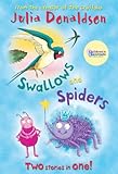 Swallows and spiders : two stories in one