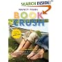 Book Crush: For Kids and Teens - Recommended Reading for Every Mood, Moment and Interest