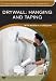 Drywall: Hanging and Taping (Fine Homebuilding DVD Workshop)