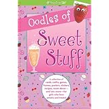 oodles of sweet stuff