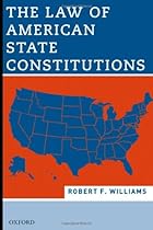 The Law of American State Constitutions