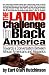 The Latino Challenge to Black America: Towards a Conversation Between African Americans and Hispanics