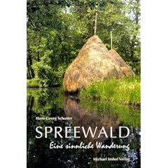 SPREEWALD: Eine sinnliche Wanderung