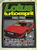 Lotus Turbo Esprit, 1980-86 (Brooklands Books Road Tests Series)